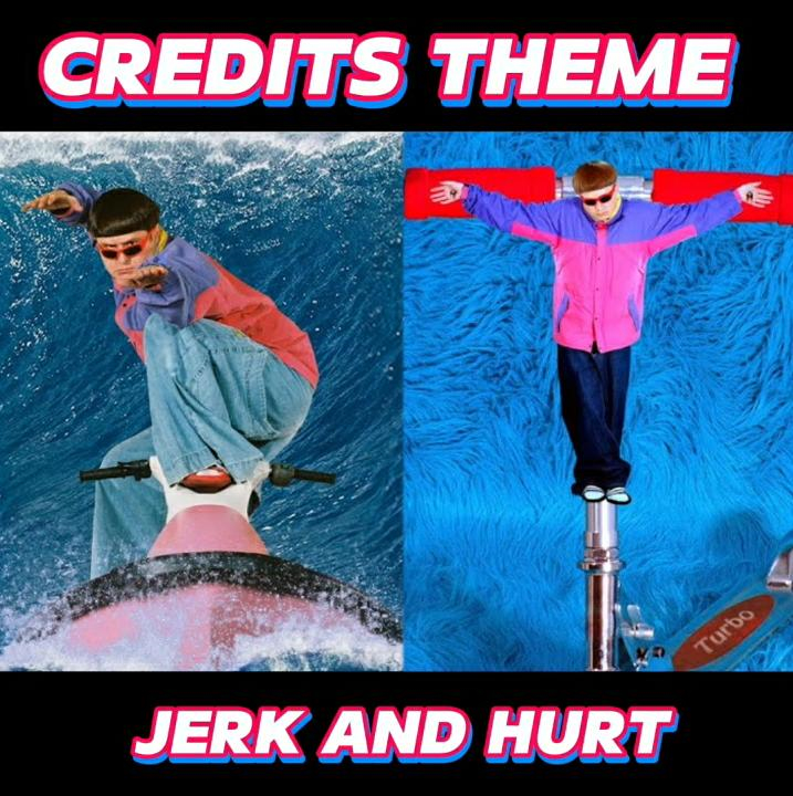 Jerk and Hurt - Oliver Tree - Credits Theme