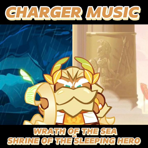 Wrath of the Sea/Shrine of the Sleeping Hero - Cookie Run: OvenBreak - Charger Theme
