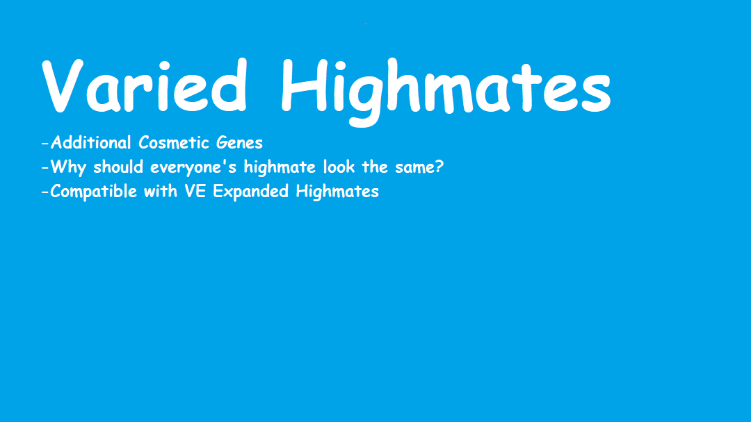 Varied Highmates