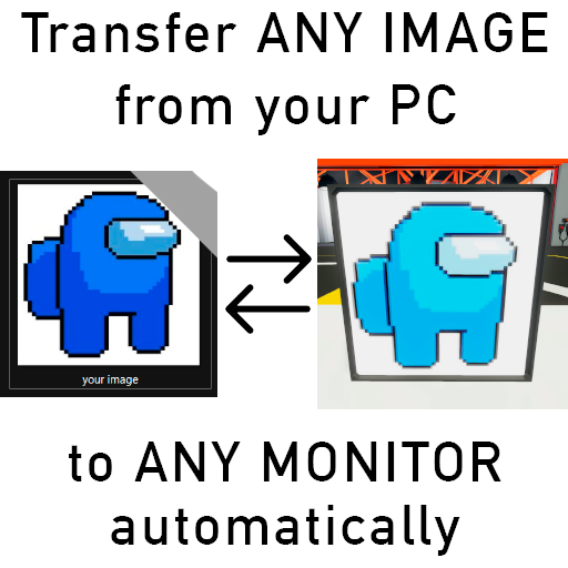 Transfer ANY IMAGE from your PC to ANY MONITOR in Stormworks without Internet and coding