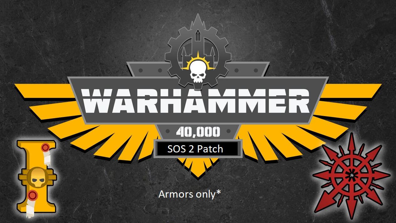 Warhammer 40k SOS2 Patch