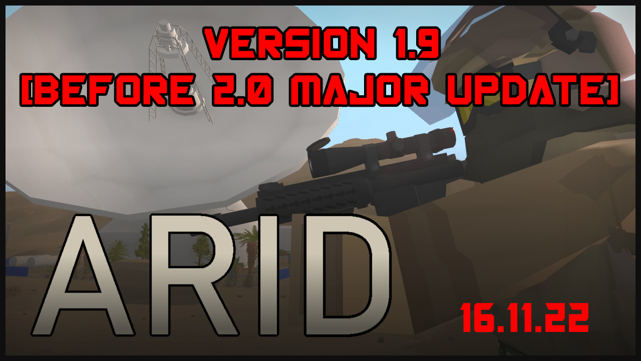 Arid 16.11.22 VERSION – Unturned Mod