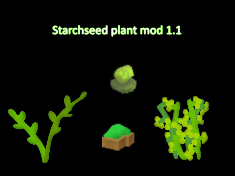 Starch seed plant mod 1.1