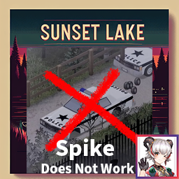 Sunset Lake Spike Does Not Work
