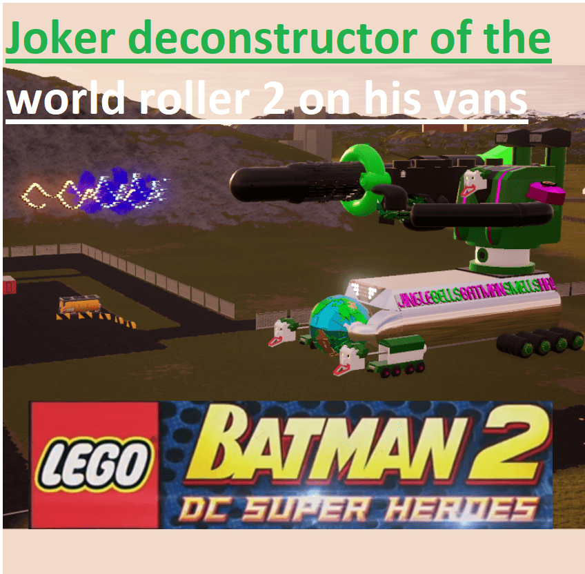 Joker´s Deconstructor of the world roller on his Vans 2.0 Lego Batman 2