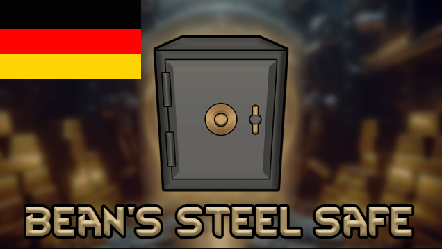 Bean's Steel Safe Deutsch