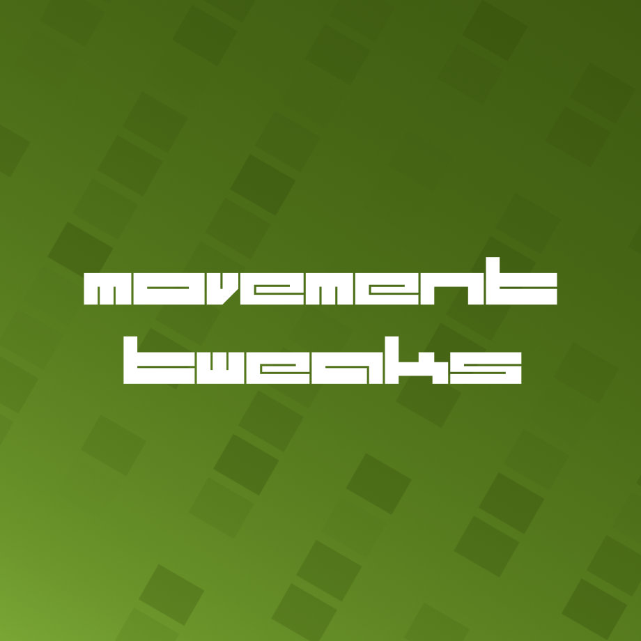 Movement Tweaks - Adjust Walk Speeds and Jump Heights