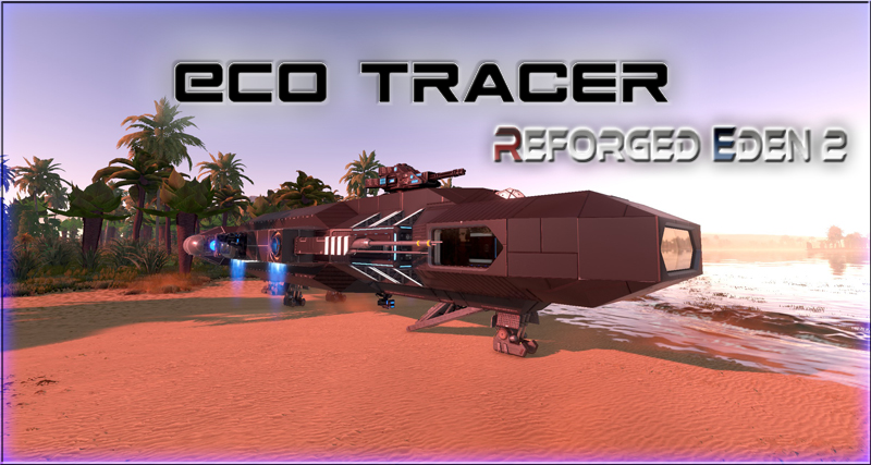 ECO Tracer - Reforged Eden 2 - Starter CV