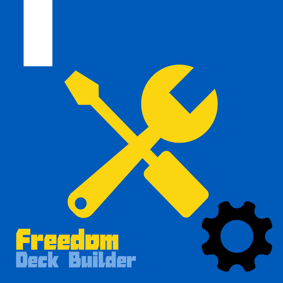 Freedom Deck Builder (More Freedom) [v1.3] [No longer updated because the official has damaged the MOD]