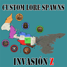 INVASION Z CUSTOM LORE SPAWNS