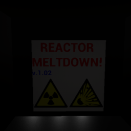 Reactor meltdown! V.0.02