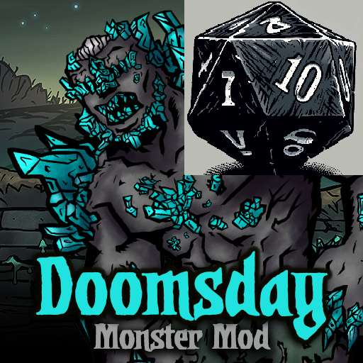 Dice to Die Doomsday (Monster Mod)