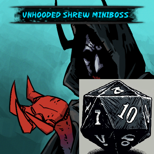 Dice to Die Unhooded Shrew Mini-boss