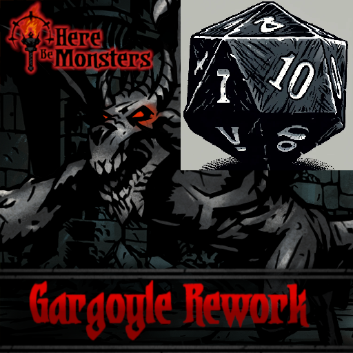 Dice to Die Here Be Monsters: Gargoyles Reworked