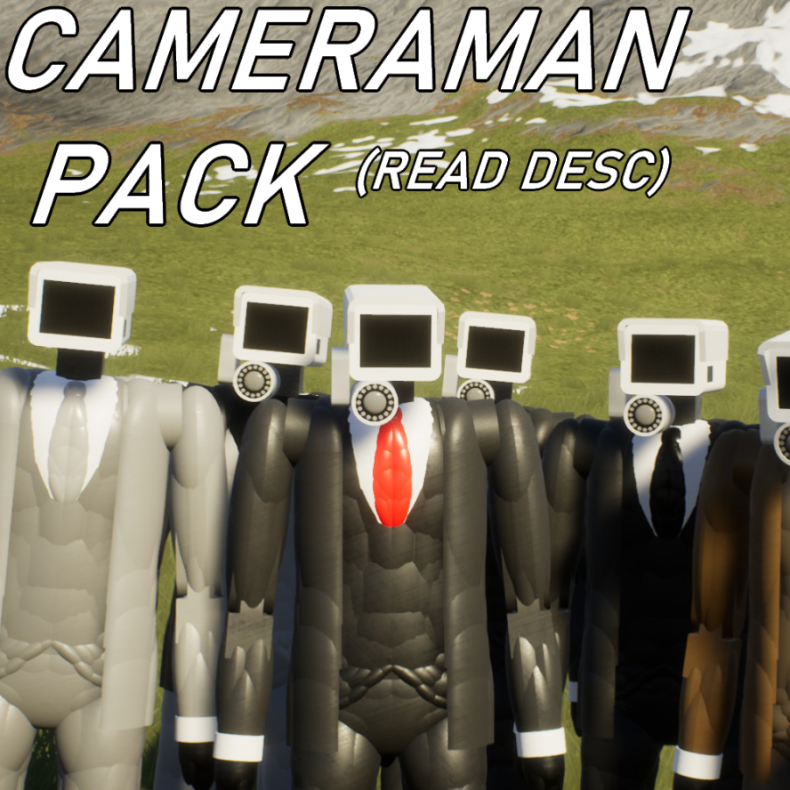 (1.7+) Cameraman Pack! (READ DESC)