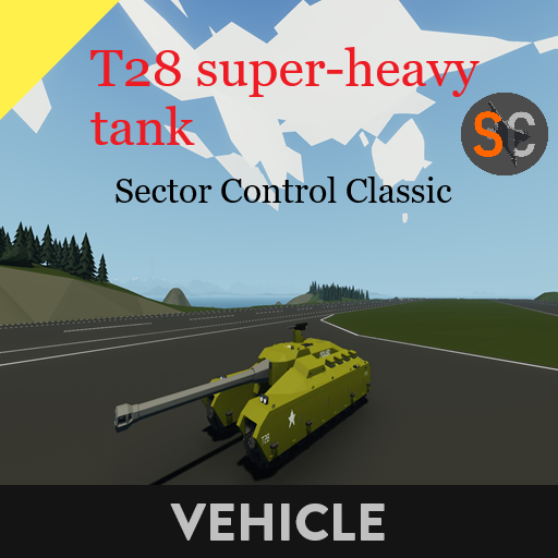 T28 super-heavy tank  Sector Control Classic