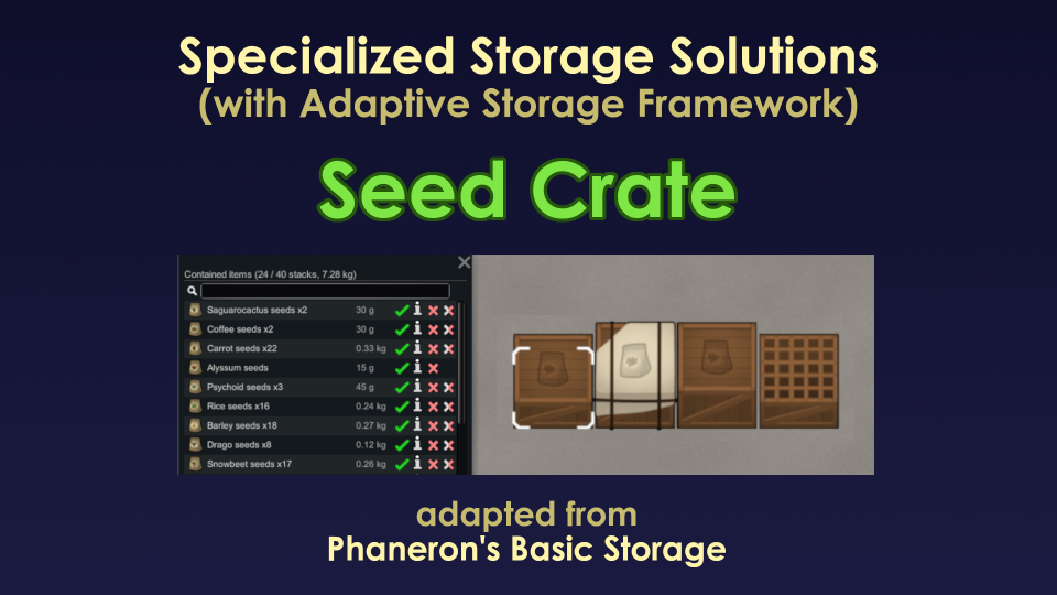 Seed Crate (with Adaptive Storage Framework)