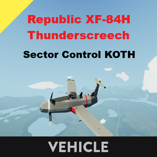 Republic XF-84H Thunderscreech   Sector Control KOTH