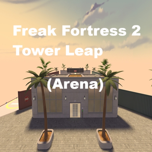 FF2 Tower Leap (Arena) – Team Fortress 2 Mod
