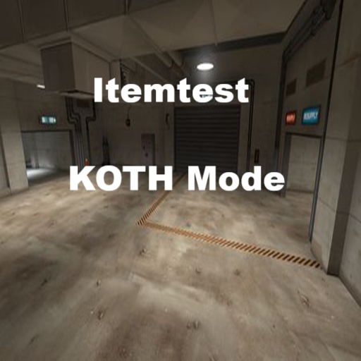 Itemtest KOTH Mode – Team Fortress 2 Mod