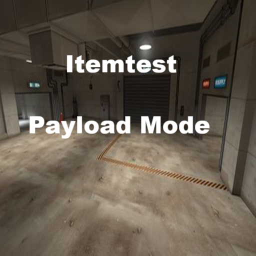Itemtest Payload Mode – Team Fortress 2 Mod