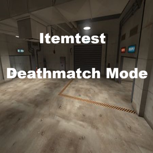Itemtest Deathmatch Mode – Team Fortress 2 Mod