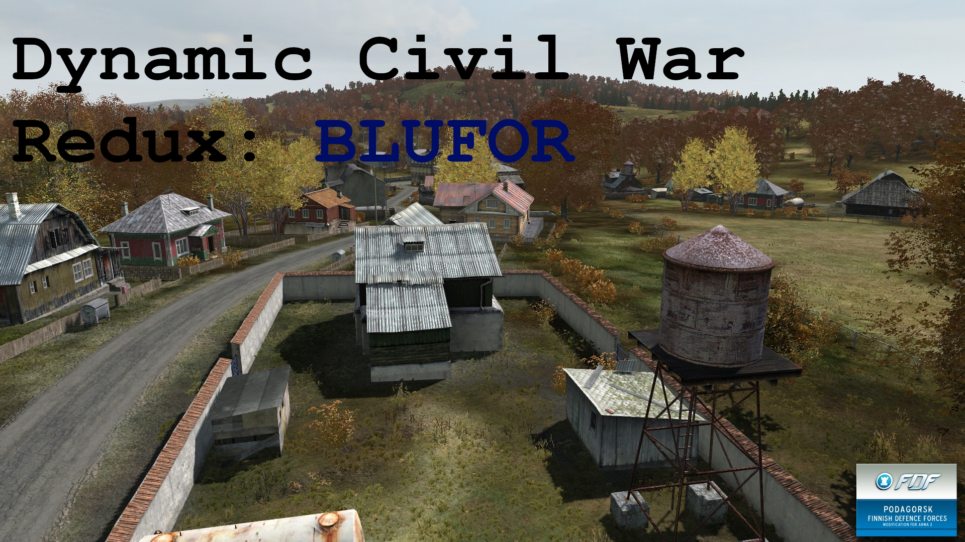 Dynamic Civil War Redux - Podagorsk BLUFOR