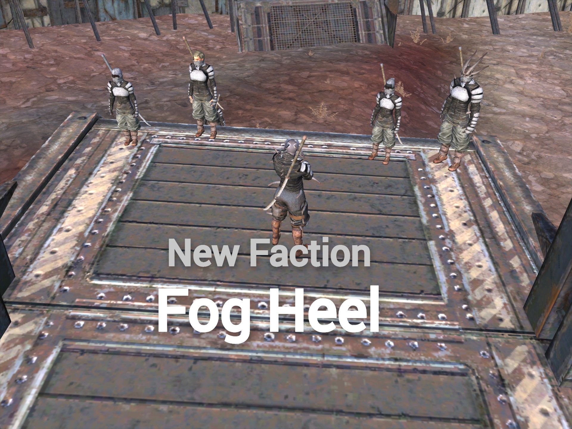 New Faction- Fog Heel