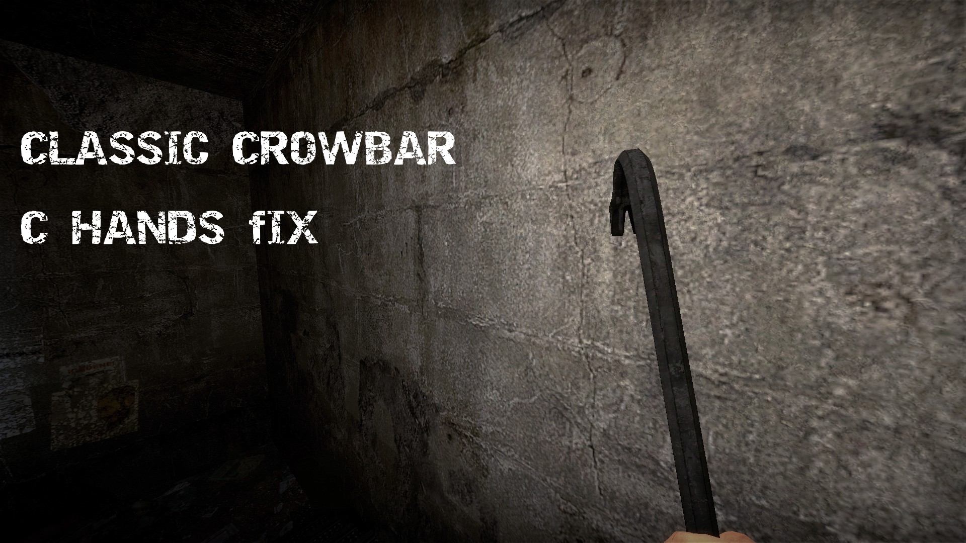 Classic Crowbar (C Hands)