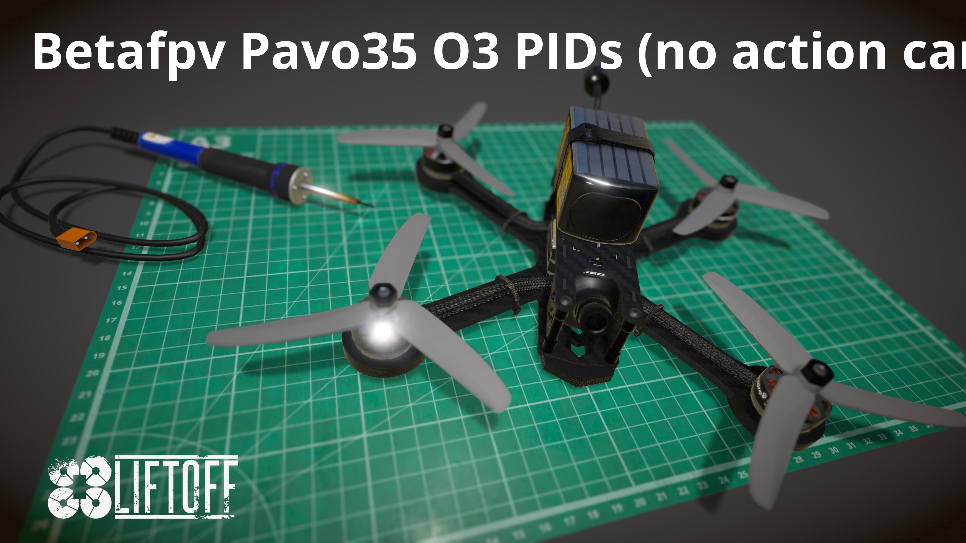 Betafpv Pavo35 O3 PIDs - Version 2