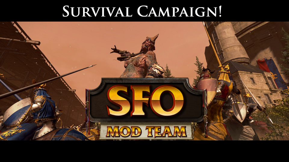 kam2150's Survival Campaign - SFO(Updated for 7.0)