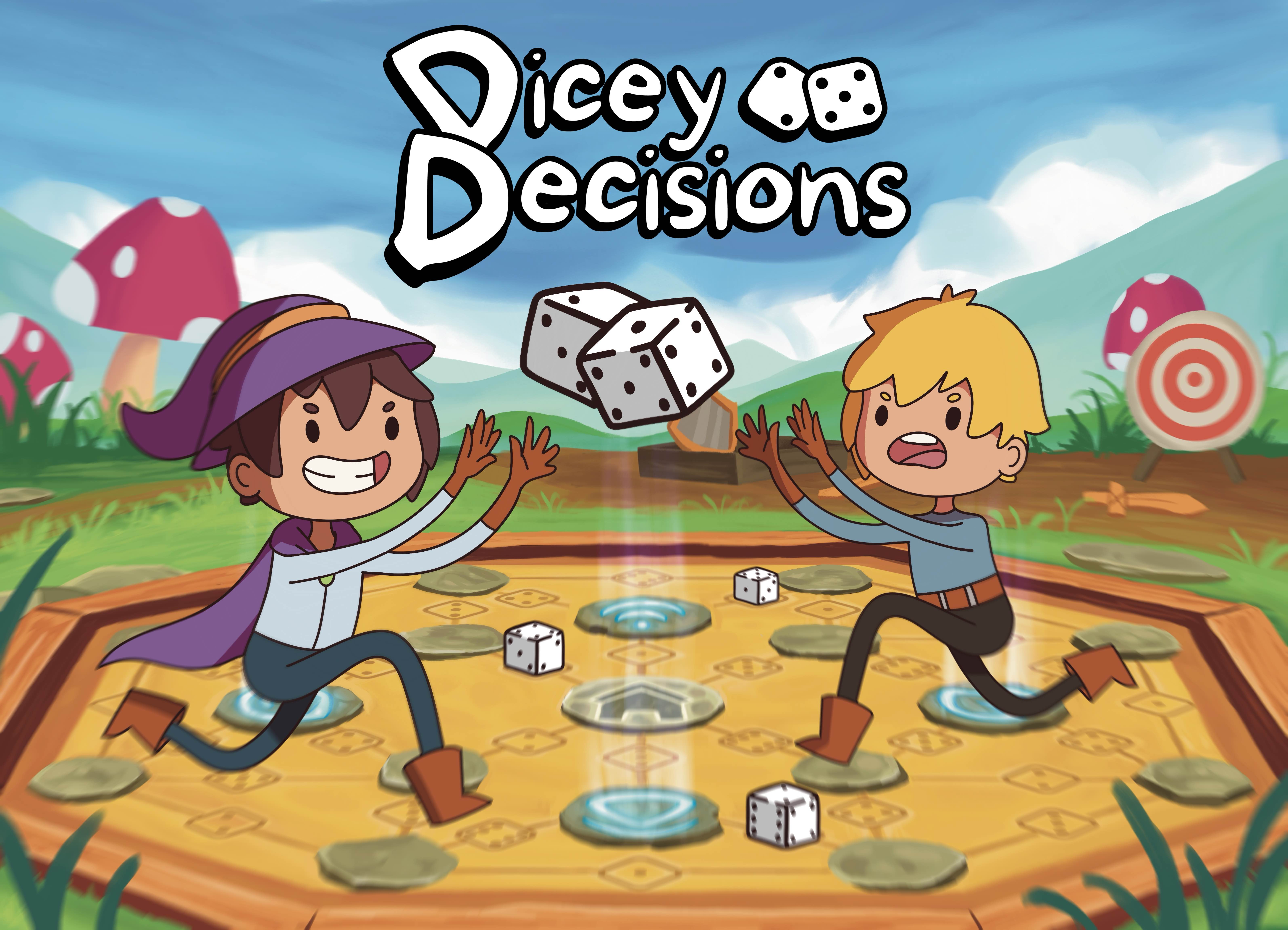Dicey Decisions