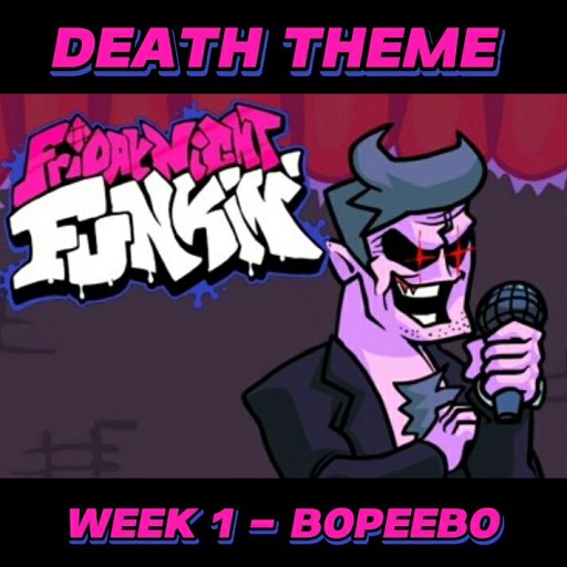 FNF Week 1 Bopeebo - Friday Night Funkin - Death Theme