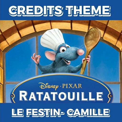 Le Festin- Camille - Ratatouille - Credits Theme
