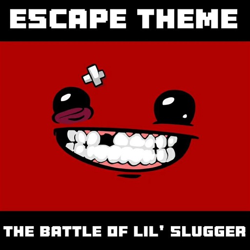 The Battle of Lil' Slugger - Super Meat Boy - Escape Theme