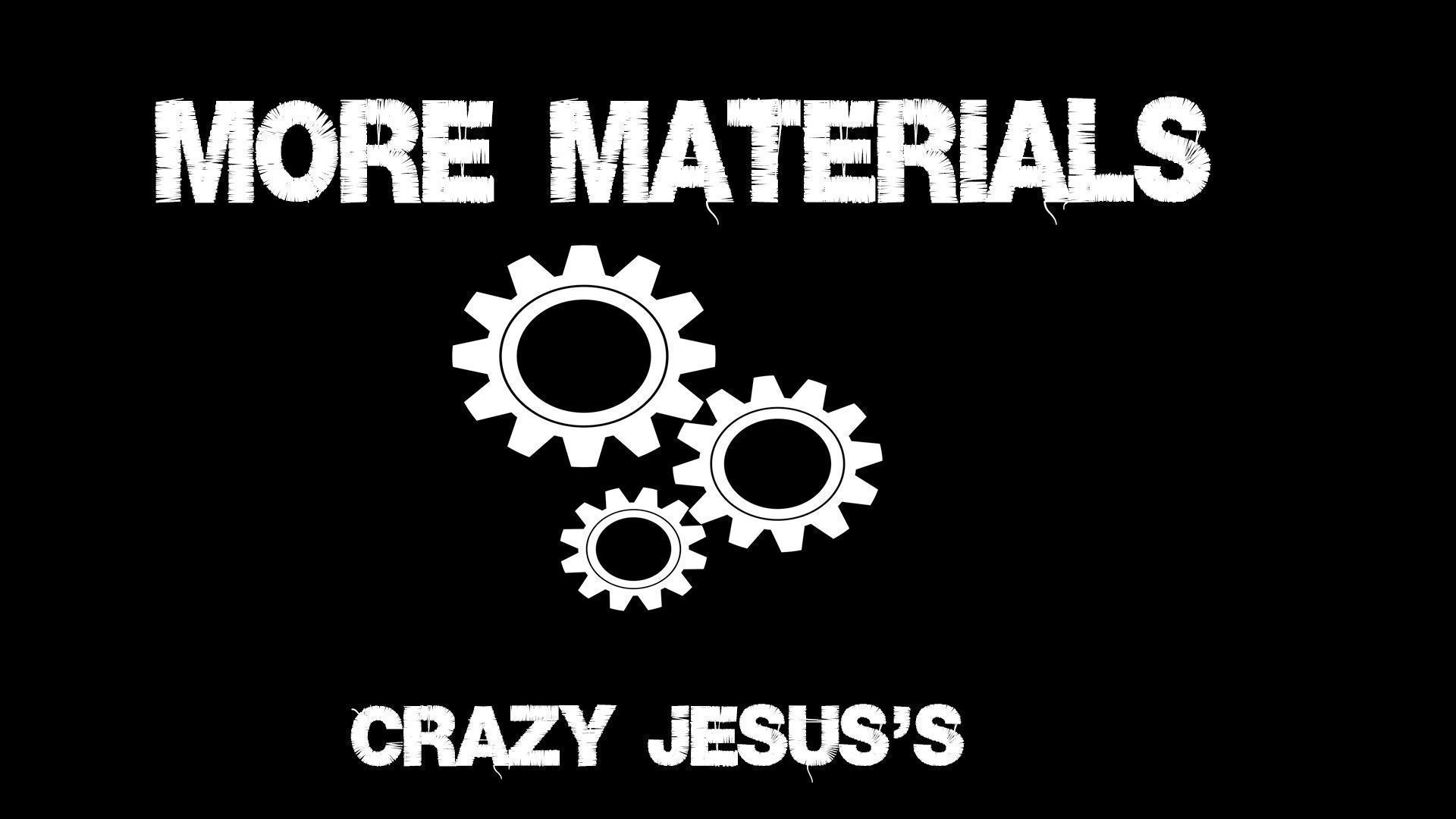 More Materials