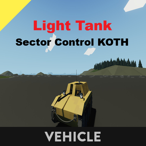 Light Tank      Sector Control KOTH