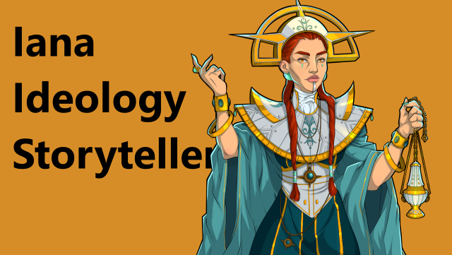 Iana Ideology Storyteller