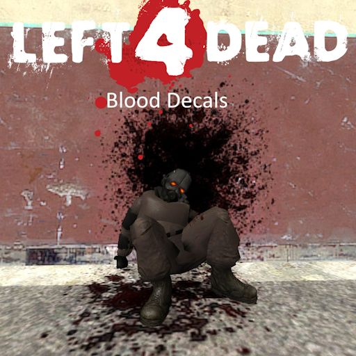 Left 4 Dead 2 Blood Decals