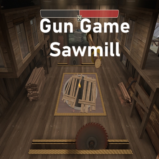 Gun Game Sawmill