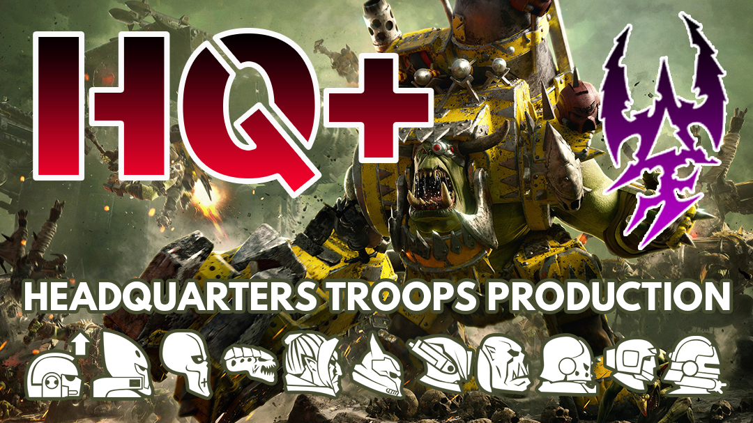 HQ+Core Unit Production