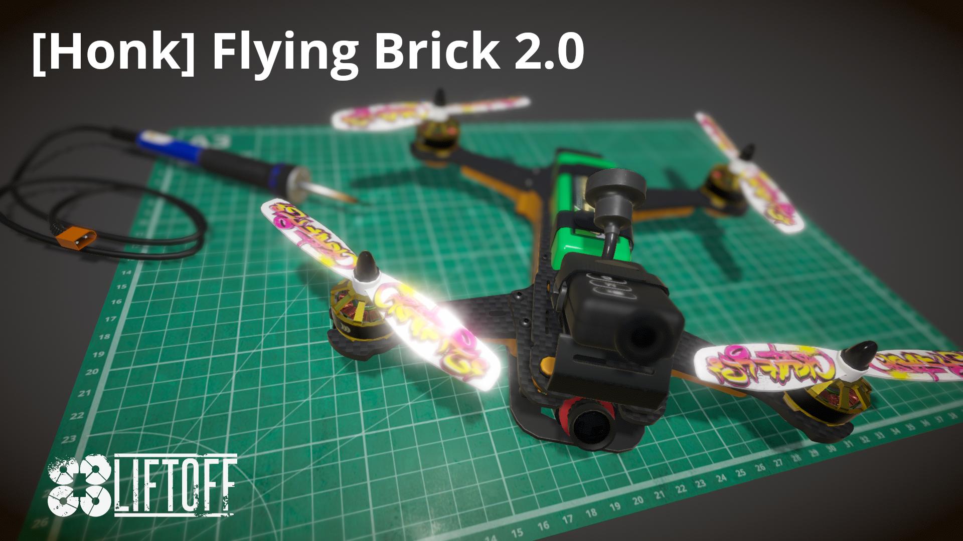 [Honk] Flying Brick 2.0