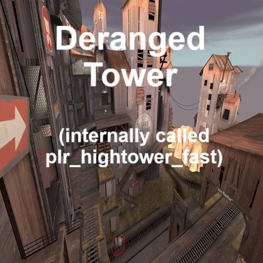 Deranged Tower – Team Fortress 2 Mod
