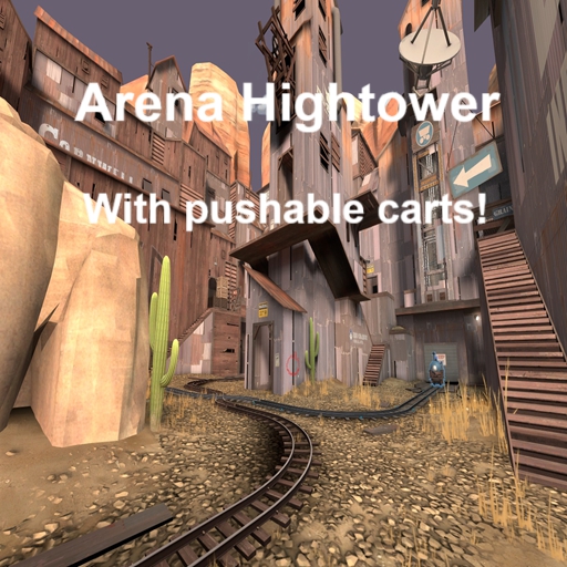 Arena Hightower – Team Fortress 2 Mod