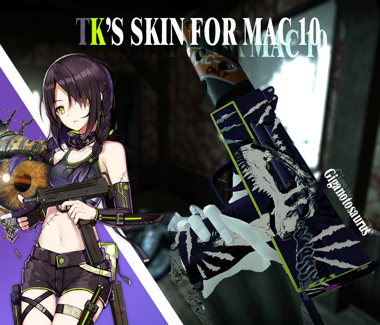 TK'S Skin for Mac10 _Giganotosaurus[MAC10-南方巨兽]