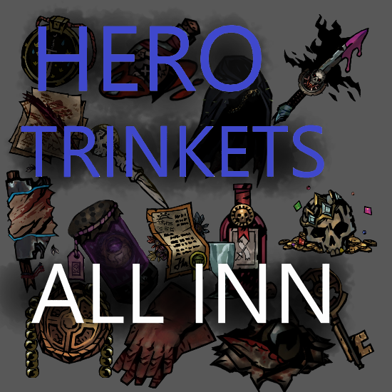 Avalible at the inn hero trinkets