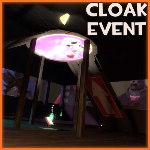 Cloak Event – Team Fortress 2 Mod