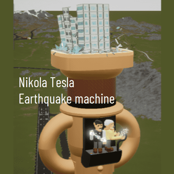 Nikola Tesla´s earthquake machine - giant vibrating destroyer + meme