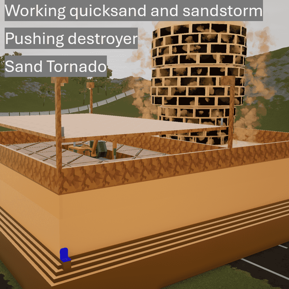 Working quicksand and sandstrom tornado pushing destroyer