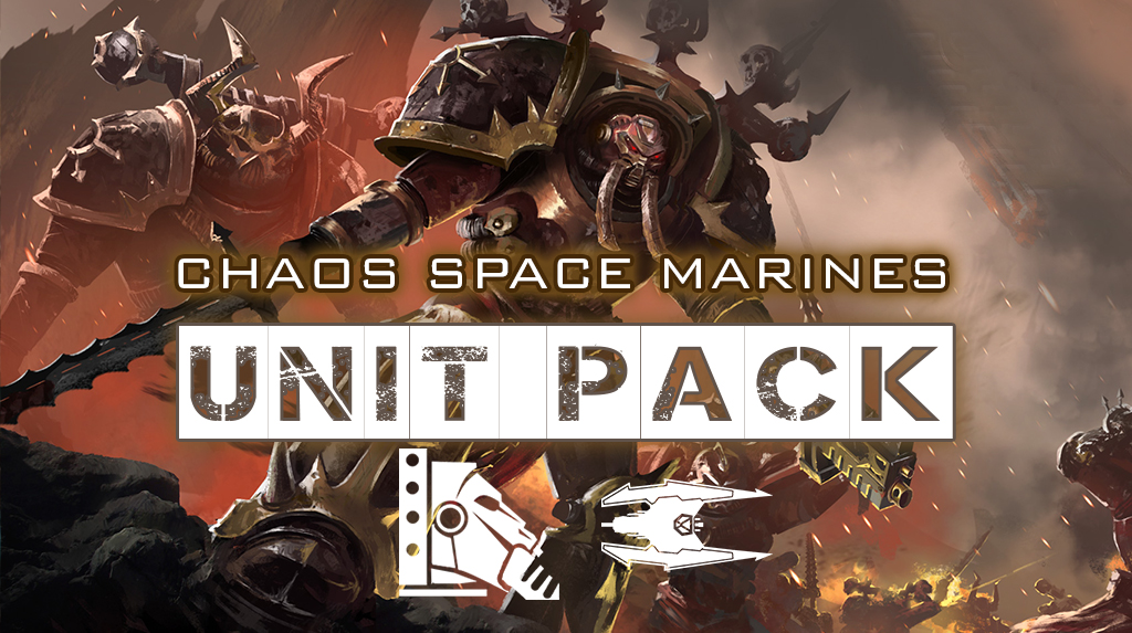 UNIT PACK: Chaos Space Marines